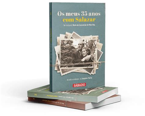 Os meus 35 anos Salazar SÁBADO