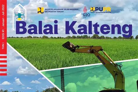 Majalah Bpjn Kalteng Edisi Perluasan Kawasan Food Estate Dalam