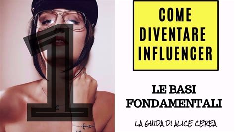 it Come diventare influencer la guida ufficiale 1ª parte