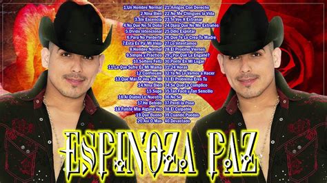 Espinoza Paz Éxitos Sus Mejores Canciones Espinoza Paz Viejitas Pero