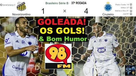 NOVORIZONTINO 1 X 4 CRUZEIRO Bom Humor 98FM OS GOLS Breve Aqui