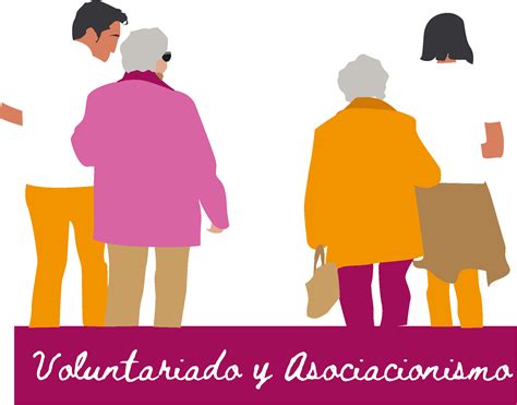 Voluntariado Y Asociacionismo Fundaci N Padrinos De La Vejez