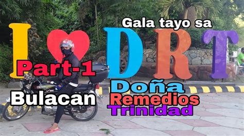 Ride Drt Do A Remedios Trinidad Bulacan Part Youtube