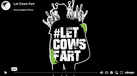 Let Cows Fart | Hummingbird Films