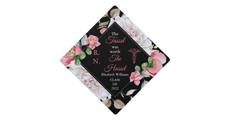 Rn Pink Floral Tassel Was Worth The Hassle Grad Graduation Cap Topper