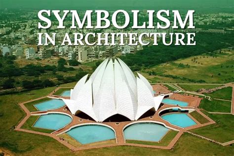 Symbolism In Architecture Examples Archives The Architects Diary