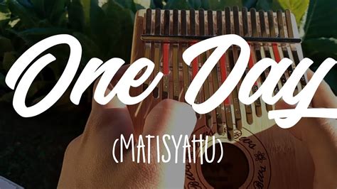 One Day Matisyahu Easy Kalimba Tutorial Cover Youtube