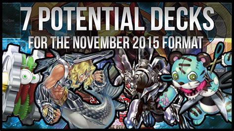 7 Deck Ideas For November 2015 Format Yu Gi Oh Youtube