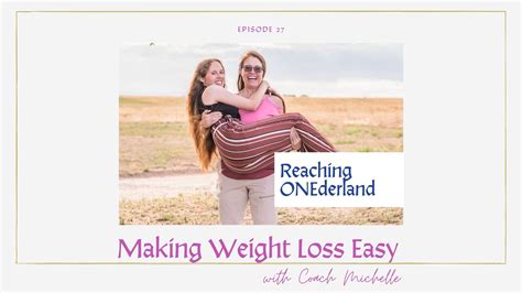 Making Weight Loss Easy Onederland Wellness