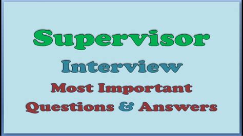 Supervisor Interview Most Important Questions And Answers Job