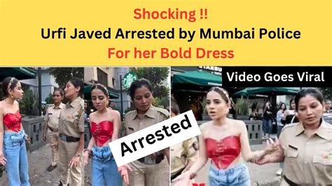 Urfi Javed Arrested By Mumbai Police For Wearing Bold Dress In Public