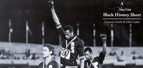 Tommie Smith And John Carlos Noire Histoir