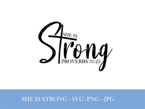 She Is Strong Svg Proverbs 31 25 Svg Christian Svg Bible Etsy