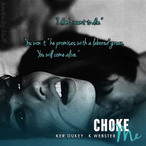 Choke Me By Ker Dukey Goodreads