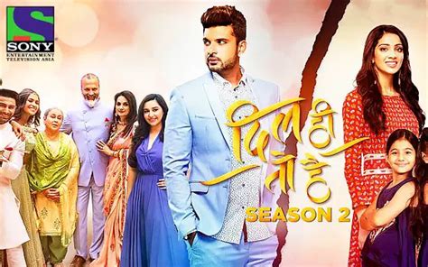 Tv Serial Dil Hi Toh Hai Season 2 Synopsis Aired On SONY ENTERTAINMENT