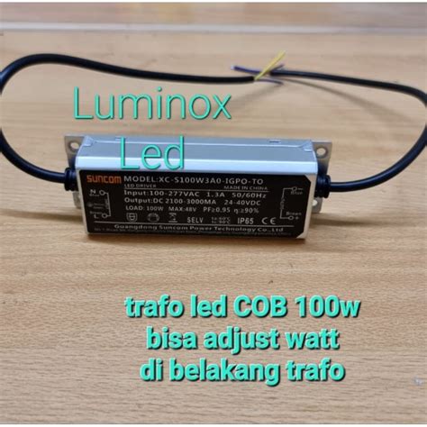 Jual Trafo Led Cob 100w 100watt Driver Pju Dan Sorot Led COB 100 Watt