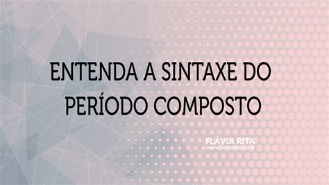 Sintaxe Do Periodo Composto