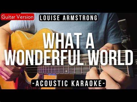 What A Wonderful World Karaoke Acoustic Louis Armstrong Female Key