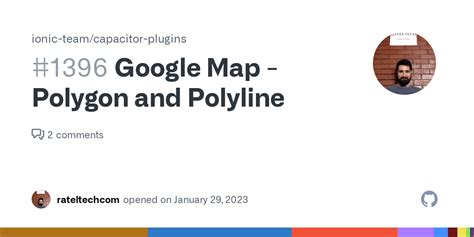 Google Map Polygon And Polyline Issue Ionic Team Capacitor