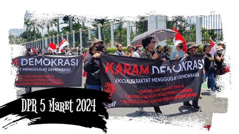 Maret Demo Di Depan Dpr Mpr Senayan Jakarta Youtube