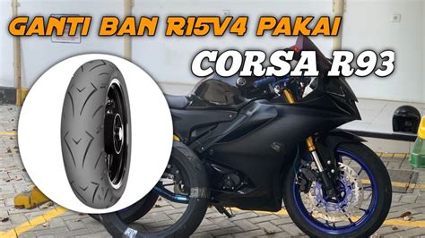 Ganti Ban R V Pakai Corsa R Ukuran Dan Youtube