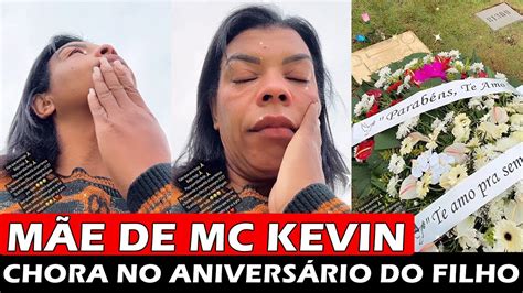 Mãe de MC Kevin Val chora e homenageia o filho no aniversário dele