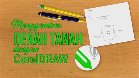 Menggambar Denah Tanah Dengan Coreldraw Youtube