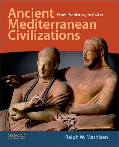 Ancient Mediterranean Civilizations: From Prehistory to 640 CE by Ralph ...