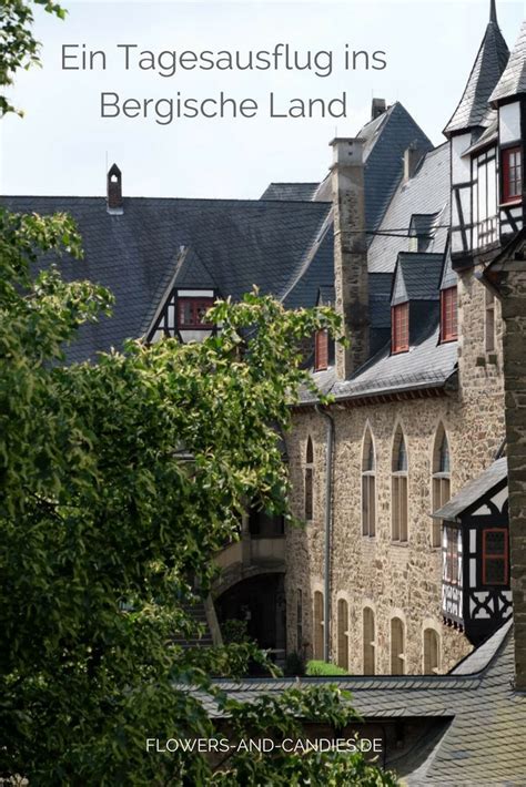 Ein Tagesausflug Ins Bergische Land Ausflug Tagesausflug Bergisches