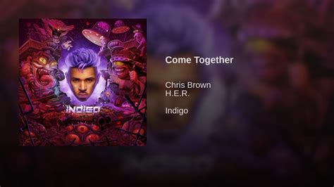 Chris Brown Come Together Audio Ft Her Youtube