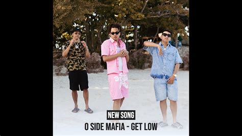 O Side Mafia X Brgr Get Low Lyrics Youtube