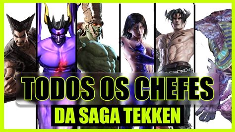 Todos Os Chefes Da Saga Tekken All Bosses Of The Tekken Saga Youtube