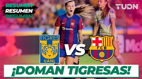 Highlights Tigres Vs Barcelona Amistoso Internacional Femenil