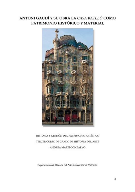 Pdf Antoni Gaud Y Su Obra La Casa Batll Como Antoni Gaud Y Su