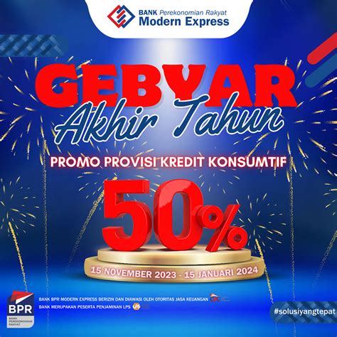 PROMO GEBYAR AKHIR TAHUN PT BPR Modern Express