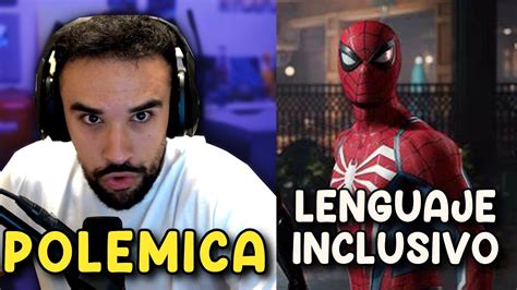 Illojuan Habla Del Lenguaje Inclusivo De Spider Man Youtube