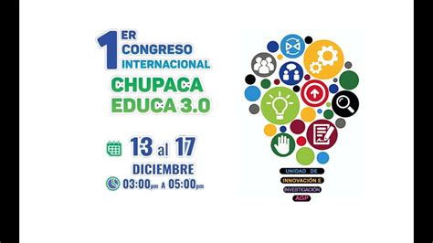 CONGRESO INTERNACIONAL UGEL CHUPACA YouTube