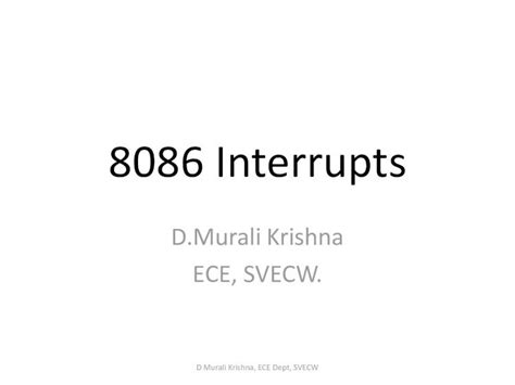 Pdf 8086 Interrupts · Interrupt Structure Of 8086 •2 Types Of