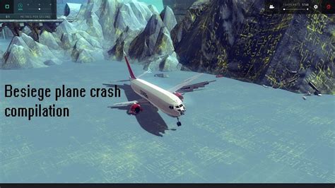 Besiege Plane Crash Compilation YouTube