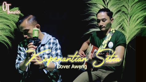 Ku Penanti Setia Ella I Cover Aweng YouTube