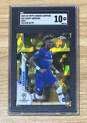 Tammy Abraham 2019 20 Topps Chrome Sapphire UEFA 99 Yellow Refractor