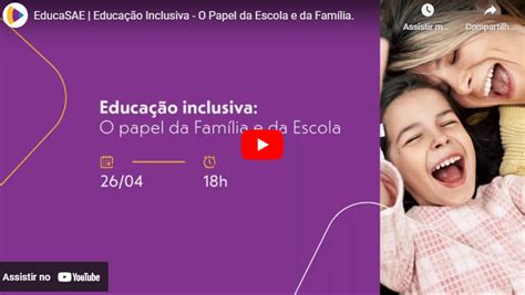 Educação Inclusiva Confira Tudo O Que Aconteceu No Evento