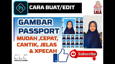 Cara Buatedit Gambar Passport Guna Photoshop Mudah Cepat Gambar Pn Cantik Jelas And Xpecah