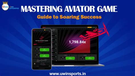 Mastering The Aviator Game Guide To Soaring Success Uwin