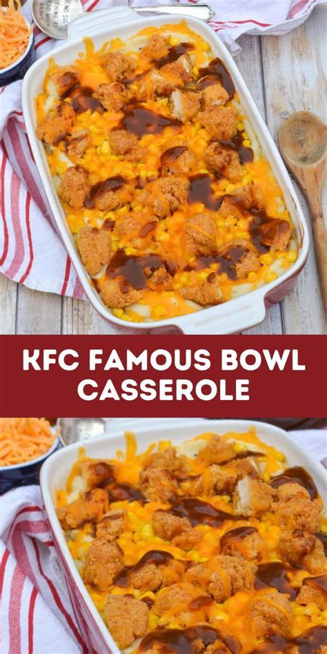 Kfc Famous Bowl Casserole Recipe Easy Chicken Dinner Recipes Popcorn Chicken Recipe