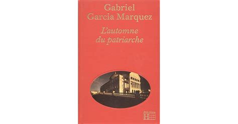 L automne du patriarche by Gabriel García Márquez