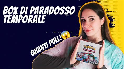 Apro Un Box Pok Mon Di Paradosso Temporale Solo Pull Youtube