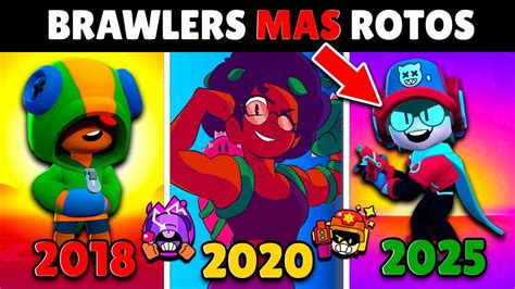 10 NERFS Los BRAWLERS MAS ROTOS De La HISTORIA De Brawl Stars