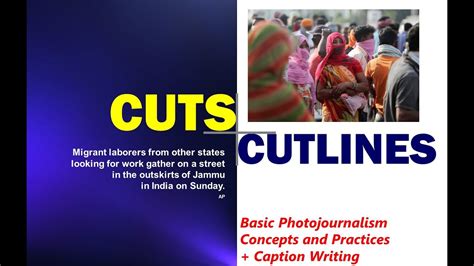 Cuts Cutlines Basic Photojournalism Concepts And Practices Caption