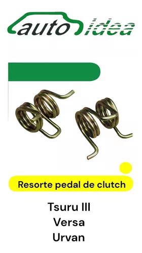 Resorte Para Pedal Clutch Urvan Y Tsuru Meses Sin Inter S